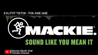 dj fyp tiktok slow bass pok ame ame