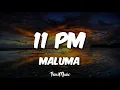 11 PM - Maluma (LETRA/LYRICS)