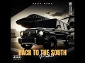 BACK TO THE SOUTH (feat. Zillionaire Doe)