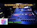 Lagu 🔴DJ VIRAL KARNAVAL NGANTANG SUWUNG VERSI GEGERAN YANG KALIAN TUNGGU\