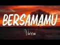 Download Lagu Bersamamu - Vierra ( Lyric )