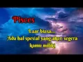 🌷Pisces💗 Luar biasa...Ada Hal spesial yang akan segera kamu miliki💎