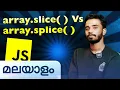 slice Vs splice in JS Javascript in Malayalam