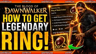 The Blood Of Dawnwalker - How To Get Ring Of Quick Strikes Legendary Ring Complete Guide