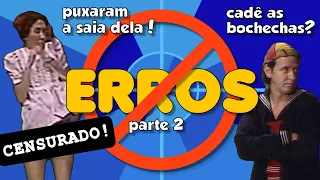 TODOS os ERROS do CHAVES - Parte 2