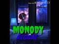 Download Lagu Monody REGGAE