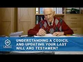 What Is a Codicil How to Update Your Will