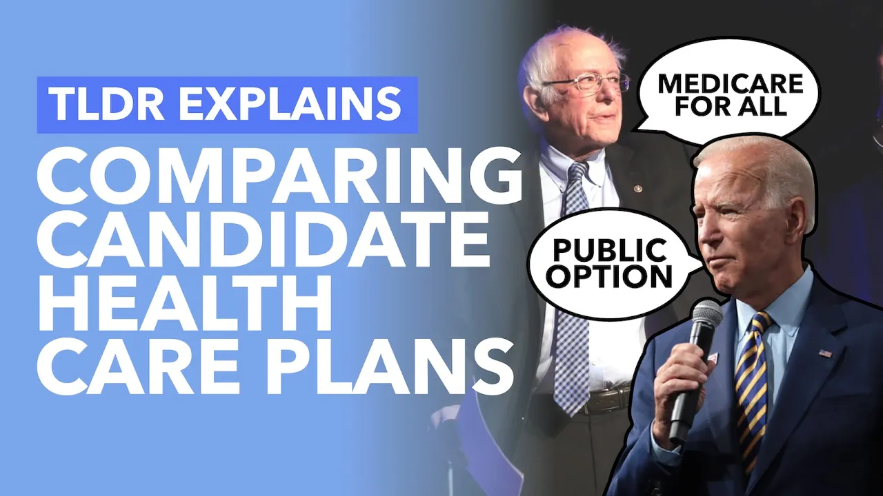 Medicare For All? Public Option? Comparing Health Care Plans - TLDR News