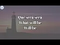 Doris Day - Whatever Will Be Will Be Que Sera Sera Meaning