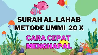 surah al lahab metode ummi 20 x murottal surah al lahab