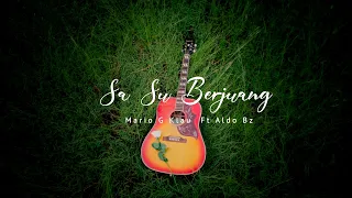 mario g klau feat aldo bz sa su berjuang official music video 