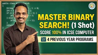 Binary Search in Java ICSE Class 10 Complete 1-Shot 4 PYQs Solved Computer Applications