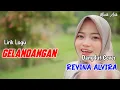 Download Lagu GELANDANGAN (Lirik Lagu ) | REVINA ALVIRA COVER DANGDUT TERBARU 2024