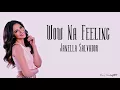 Janella Salvador - Wow Na Feeling (Lyrics) Himig Handog 2017