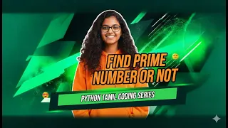 Python Program to Find Prime Number Tamil Coding Series Learn Python Easily