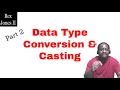 Part 2 Java Data Type Conversions and Castings - Programming Tutorial 132