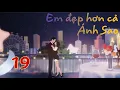 Download Lagu Em đẹp hơn cả Ánh Sao - Tập 19