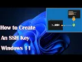 How to Create an SSH Key in Windows 11