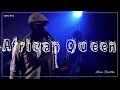 Lagu Aines Christian - African Queen (Cover Live)