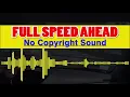 Download Lagu (No Copyright Sound) Full Speed Ahead - Slashtaq \u0026 Wanden