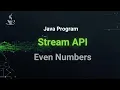 Java Coding Even Numbers with Stream API