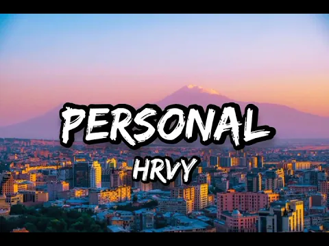 Download MP3 Personal - HRVY [Lyrics]