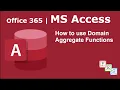 How to use Domain Aggregate Functions in MS Access - Office 365