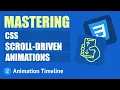 Mastering CSS Scroll-driven Animations - Animation Timeline