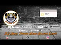 Lagu DJ NAMA SAMA TAPI BUKAN DIA FYP TIKTOK TERBARU 2025 _ DANGDUT REMIX🔥