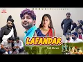 Lagu LAFANDAR | Full Movie | Pratap Dhama | Maya | Ratan Jaanu | Latest Haryanvi Films | 2021 | MD Music