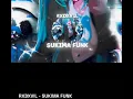 RXDXVIL-SUKIMA FUNK 