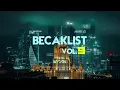 Download Lagu BECAKLIST VOL.9 | By KRSN