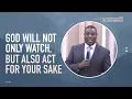 Download Lagu GOD WILL NOT ONLY WATCH, BUT ALSO ACT FOR YOUR SAKE | Dr. Paul M. Gitwaza