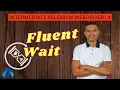 How to use Fluent Wait in Selenium Java example