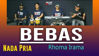 Download BEBAS - RHOMA IRAMA  ( KARAOKE NADA PRIA ) MP3