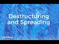 INFO 340 - Destructuring and Spreading
