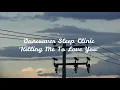 "Killing Me To Love You" Vancouver Sleep Clinic