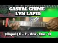 CASUAL CRIME ( LYN LAPID ) BASIC CHORDS TUTORIAL GUITAR CHORDS 