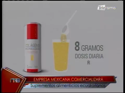 Empresa mexicana comercializará suplementos alimenticios ecuatorianos