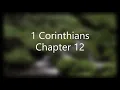 The Book of 1 Corinthians Chapter 12 - New King James Version NKJV