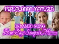 Lagu Perjalanan Hidup👶🧒🧔 💥🎵Dari Bayi Hingga Menjadi Tua” 