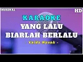 Download Lagu yang lalu biarlah berlalu - Valdy nyonk KARAOKE VERSION