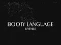 Booty Language - Juvenile