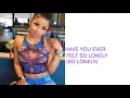 Blueface X Chriseanrock - Lonely Lyrics