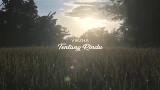 Download Virzha - Tentang Rindu [Official Music Video] MP3