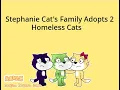 Stephanie Cat's Family Adopts Homeless Kittens!