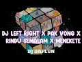 Lagu DJ LEFT RIGHT X PAK WONG VONG X SEMALAM KUTAHAN X MENEKETEHE VIRAL TIKTOK ENAKEUN