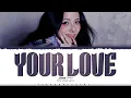 Download Lagu JISOO 'Your Love' Lyrics (지수 Your Love 가사) [Color Coded_Eng] | ShadowByYoongi
