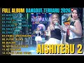Lagu AISHITERU 2 - NGUPAYAKNE - TOR MONITOR KETUA || FULL ALBUM AJENG FEBRIA TERBARU 2026