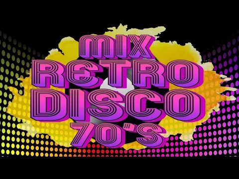 Download MP3 MIX RETRO DISCO 70s - DADDOW DJ 💿⚡ (Abba, Bee Gees, Boney M, Tina Charles, Ottawan,  Gloria Gaynor)